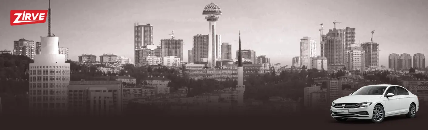 Çankaya’da Araç Kiralama ile Ankara Merkezinde Esnek Ulaşım